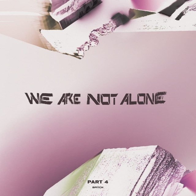 We Are Not Alone: Part 4 - 1