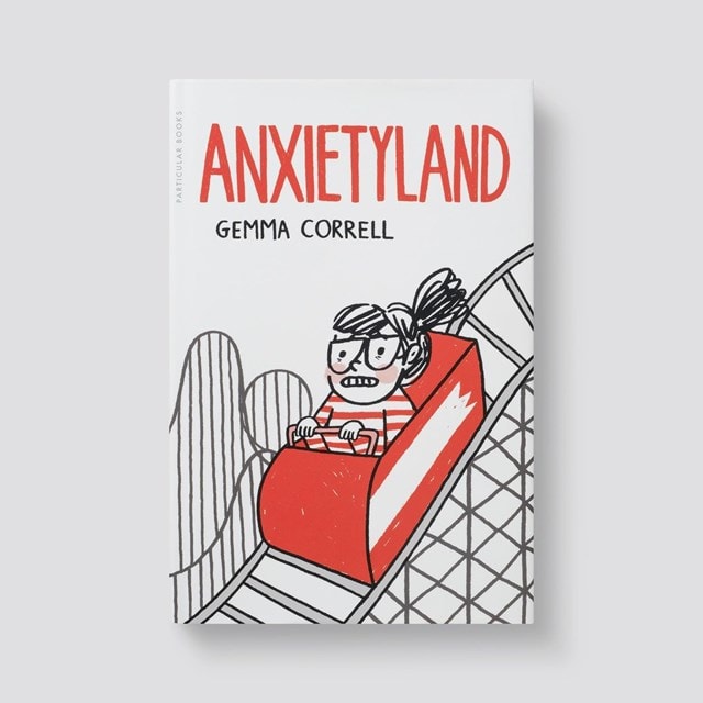 Anxietyland Hardback By Gemma Correll - 2