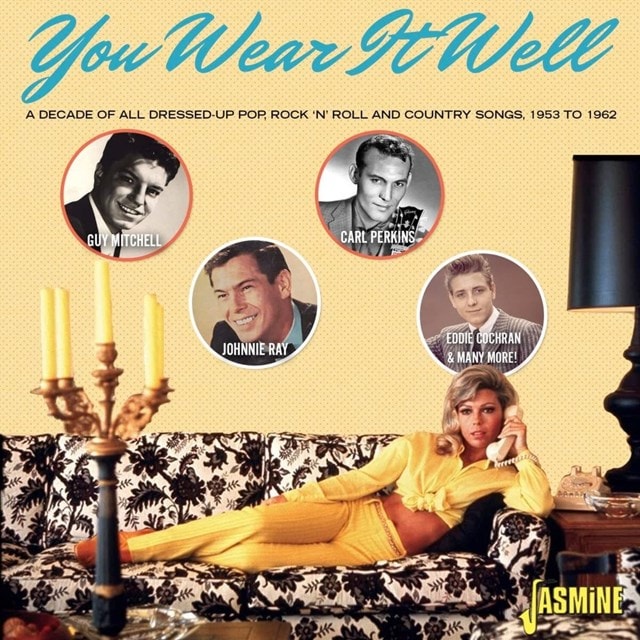 You Wear It Well: A Decade of All Dressed-up Pop, Rock 'N' Roll and Country Songs - 1