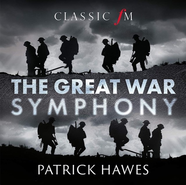 Patrick Hawes: The Great War Symphony - 1