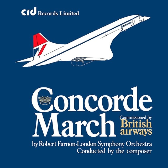 Robert Farnon: Concorde March: Commissioned By British Airways - 1