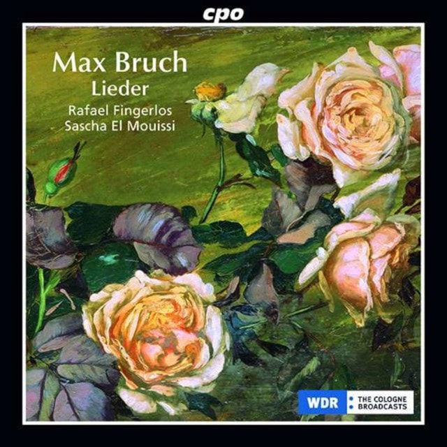 Max Bruch: Lieder - 1