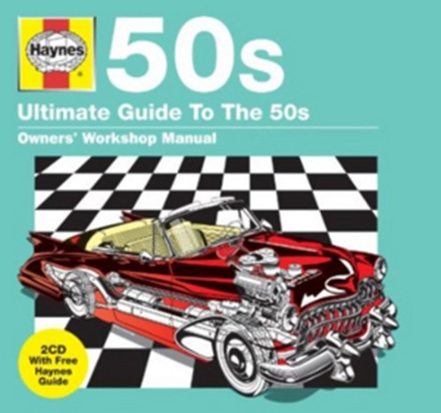 Haynes 50s: Ultimate Guide to the 50s - 1