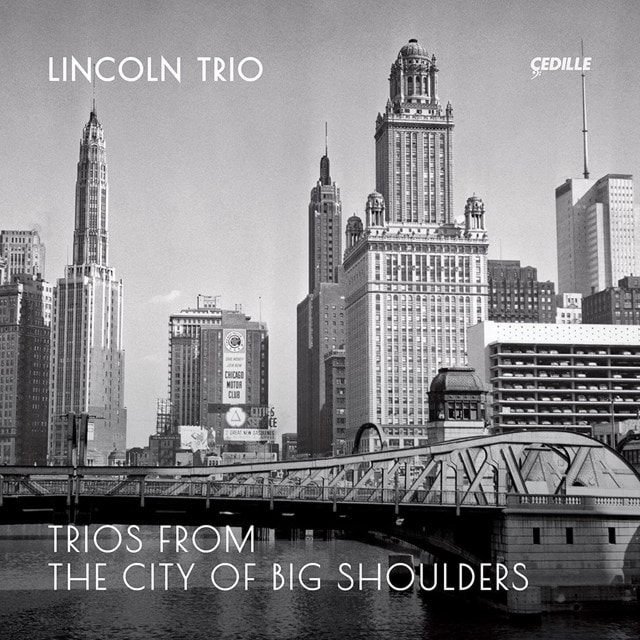 Lincoln Trio: Trios from the City of Big Shadows - 1