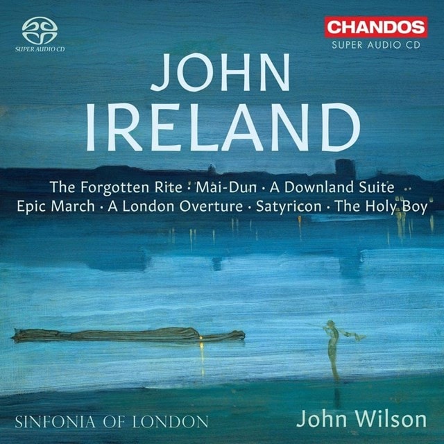 John Ireland: The Forgotten Rite/Mai-Dun/A Downland Suite/... - 1