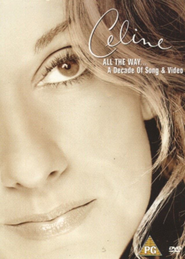 Celine Dion: All the Way - A Decade of Song and Video - 1