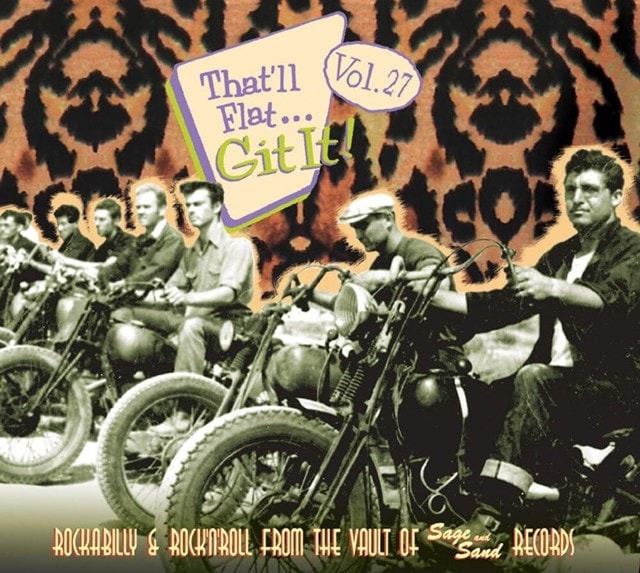 That'll Flat... Git It!: Rockabilly & Rock'n'roll from the Vault of Sage and Sand Records - Volume 2 - 1
