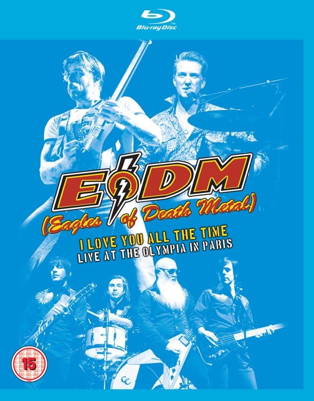 Eagles of Death Metal: I Love You All the Time - Live at the... - 1