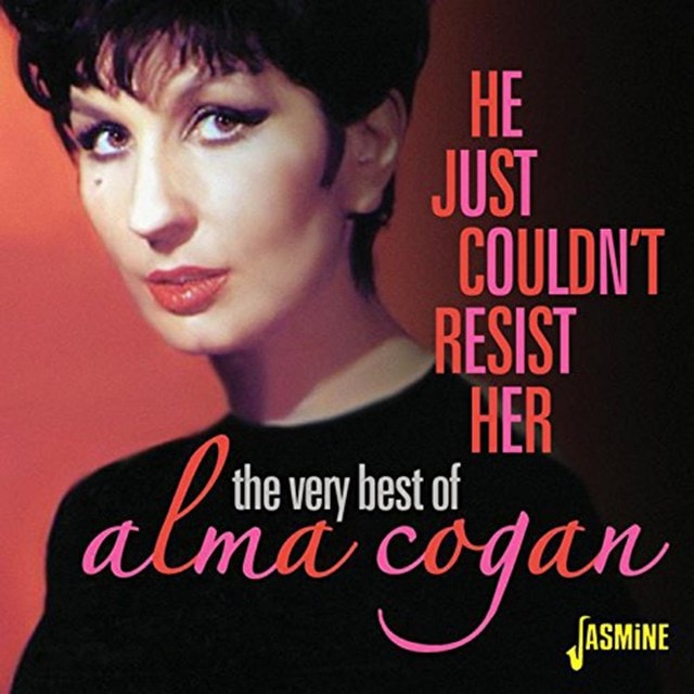 He Just Couldn't Resist Her: The Very Best of Alma Cogan - 1