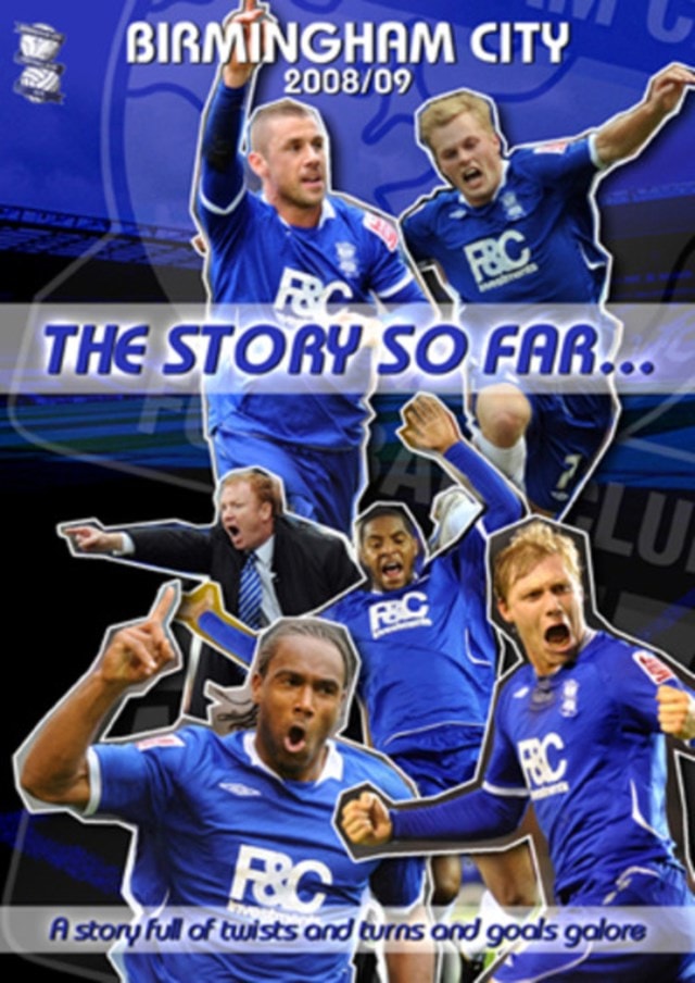 Birmingham City FC: 2008/09 - The Story So Far... - 1