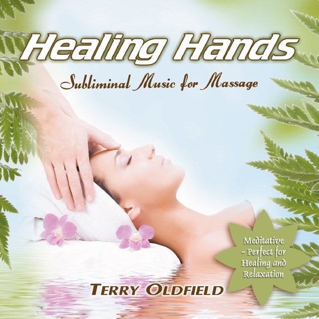 Healing Hands: Subliminal Music for Massage - 1