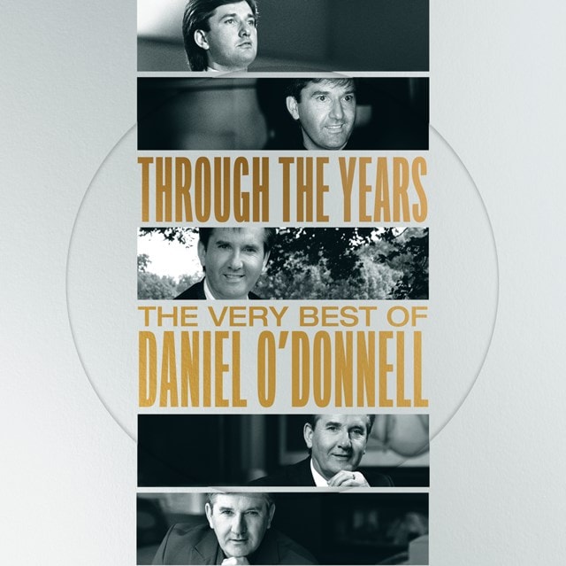 Through the Years: The Very Best of Daniel O'Donnell - Picture Disc - 1