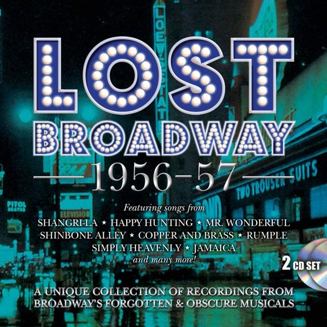 Lost Broadway 1956-57: Broadway's Forgotten & Obscure Musicals - 1