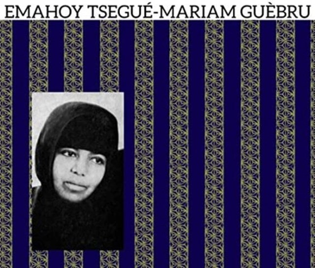 Emahoy Tsegue-Maryam Guebrou - 1