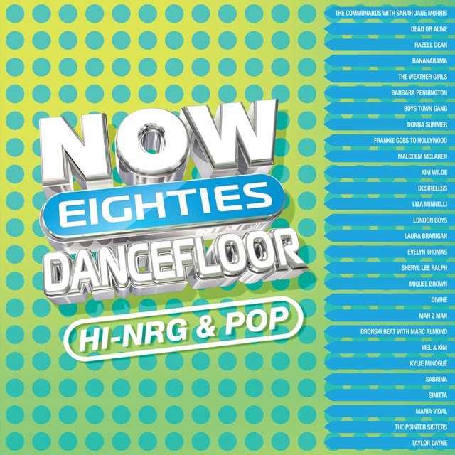 NOW That's What I Call 80s Dancefloor: HI-NRG & POP - 2