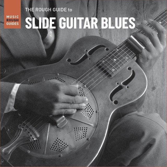 The rough guide to slide guitar blues - 1