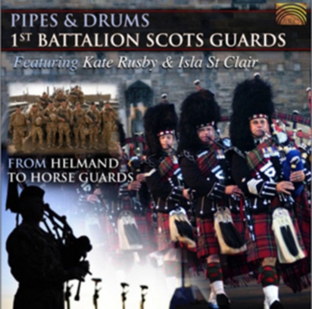 Pipes & Drums - From Helmand to Horse Guards - 1