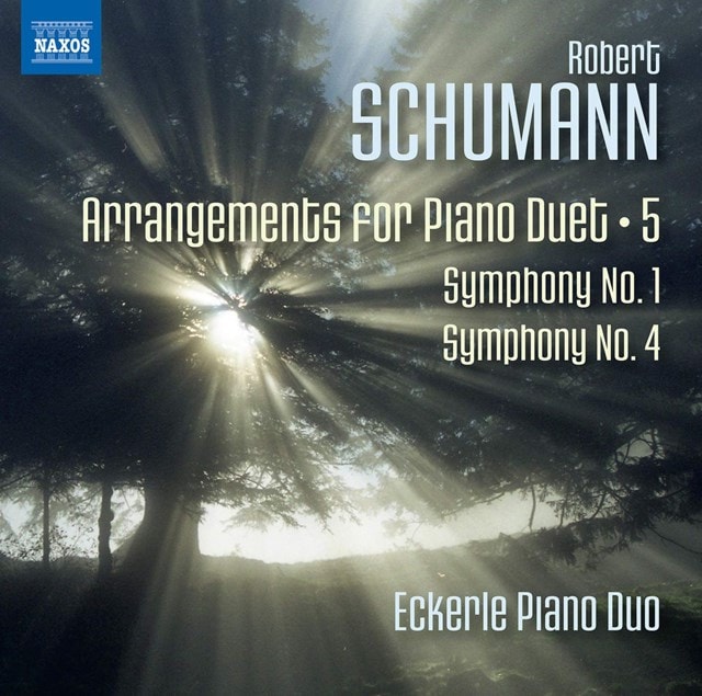 Robert Schumann: Arrangements for Piano Duet: Symphony No. 1/Symphony No. 4 - Volume 5 - 1