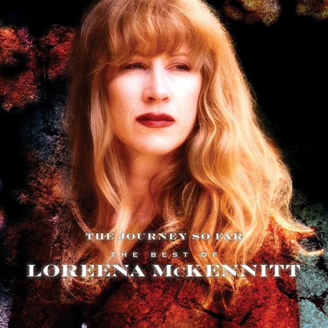 The Journey So Far: The Best of Loreena McKennitt - 1