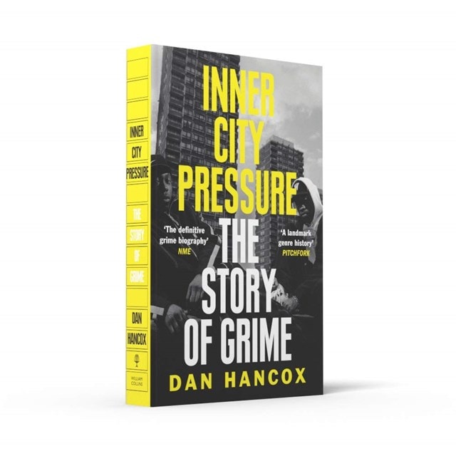 Inner City Pressure: Story Of Grime Paperback By Dan Hancox - 3