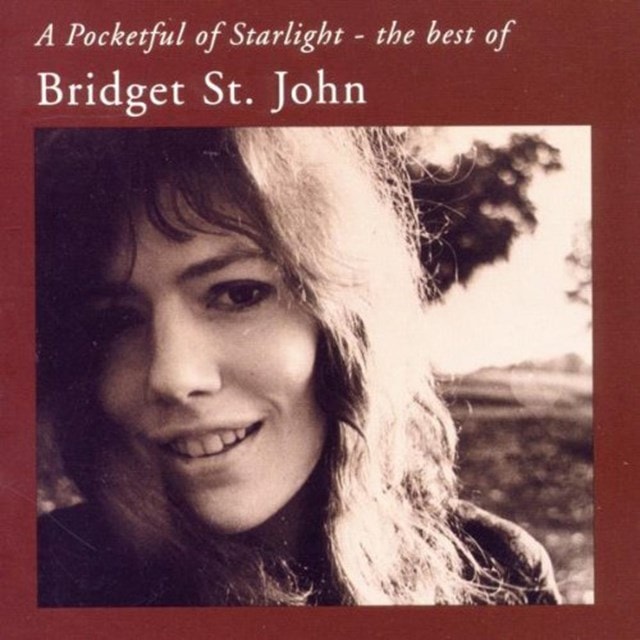 A Pocketful of Starlight: The Best of Bridget St. John - 1