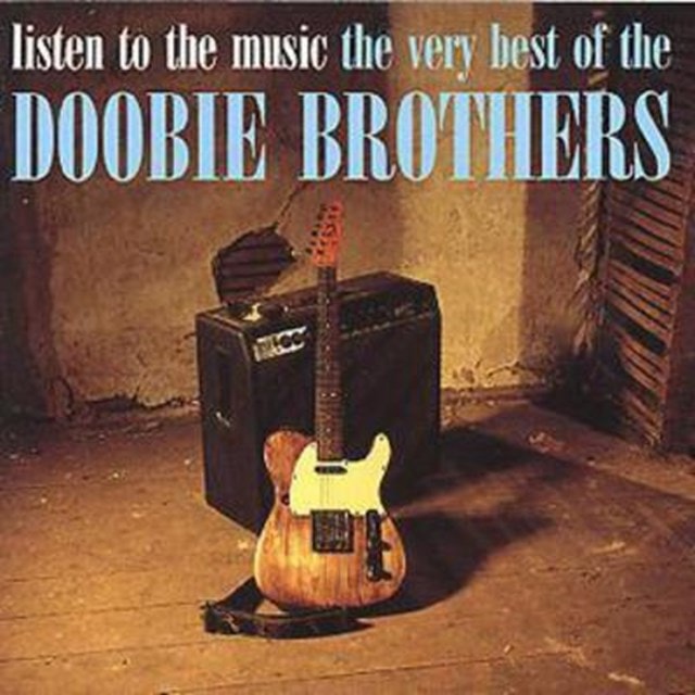 Listen to the Music/The Very Best of the Doobie Brohters - 1