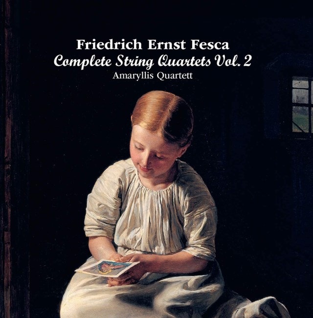 Friedrich Ernst Fesca: Complete String Quartets - Volume 2 - 1