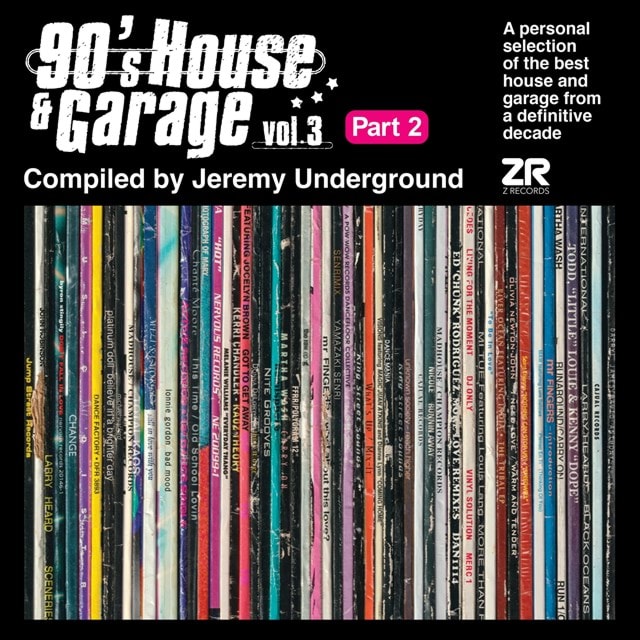 90's House & Garage, Pt. 2: Compiled By Jeremy Underground - Volume 3 - 1