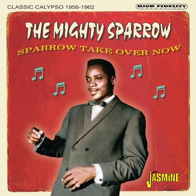 Sparrow Take Over Now: Classic Calypso 1956-1962 - 2