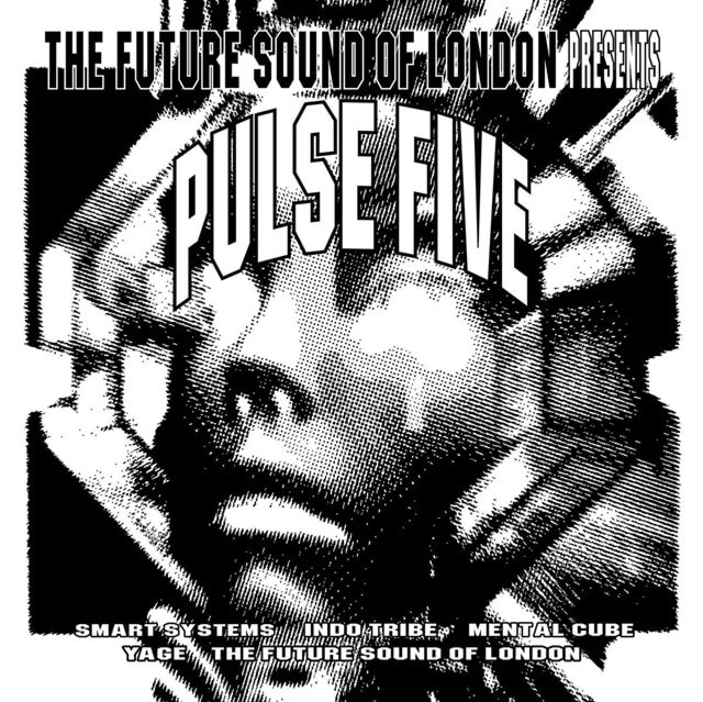 The Future Sound of London Presents: Pulse 5 - 1