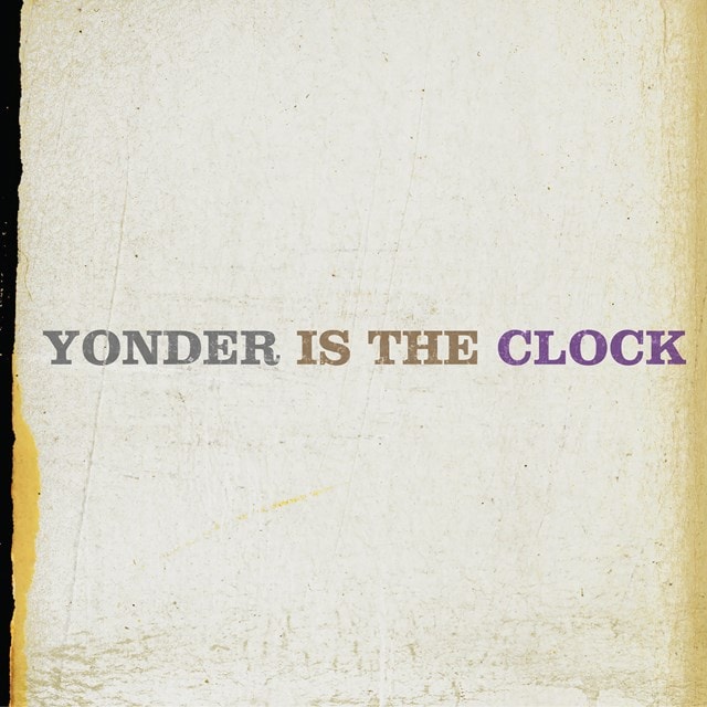 Yonder Is the Clock - 2