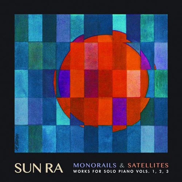 Monorails & Satellites: Works for Solo Piano Vols. 1, 2, 3 - 1