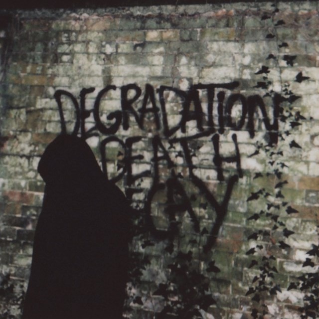 Degradation, Death, Decay - 1