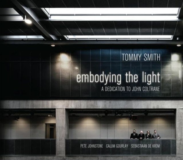 Embodying the Light: A Dedication to John Coltrane - 1