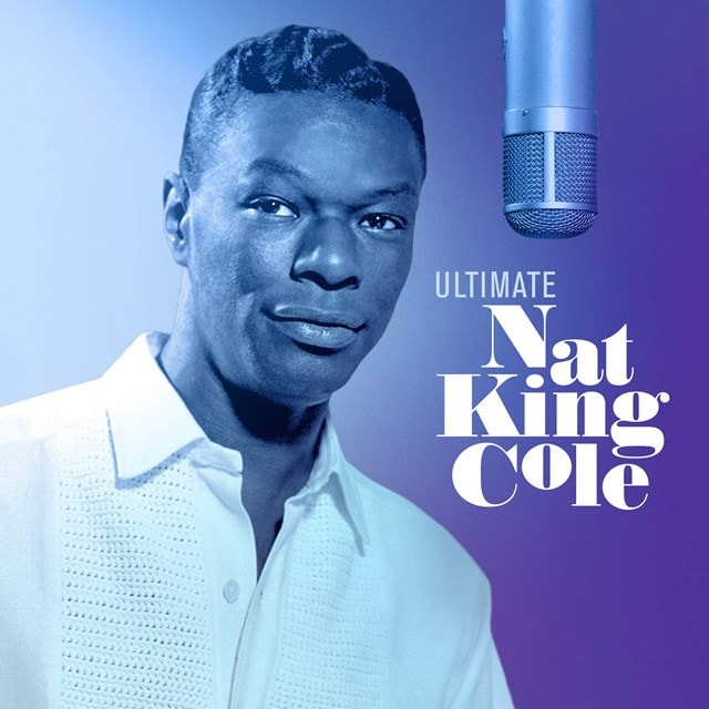 Ultimate Nat King Cole - 1