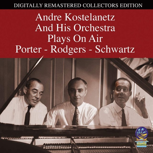 Andre Kostelanetz and His Orchestra: Plays On Air Porter, Podger and Schwartz - 1
