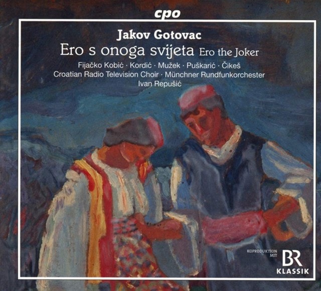 Jakov Gotovac: Ero S Onoga Svijeta (Ero the Joker) - 1