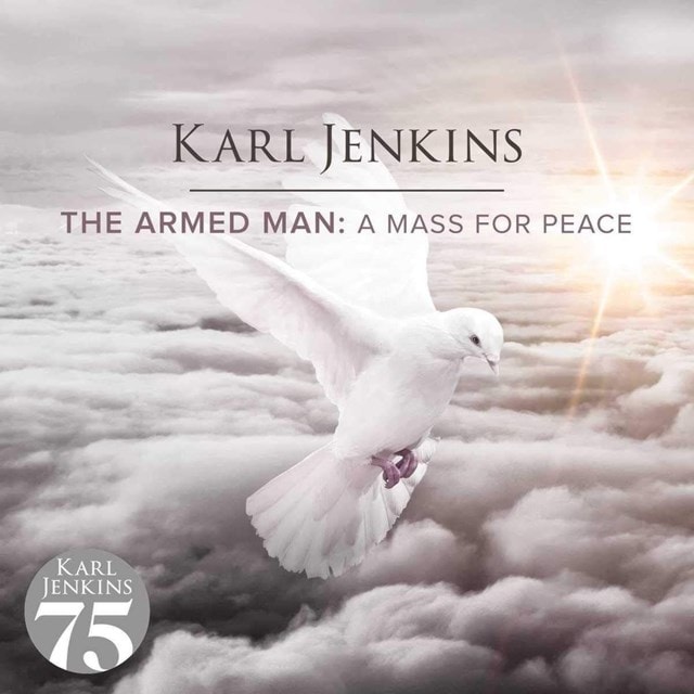 Karl Jenkins: The Armed Man: A Mass for Peace - 1