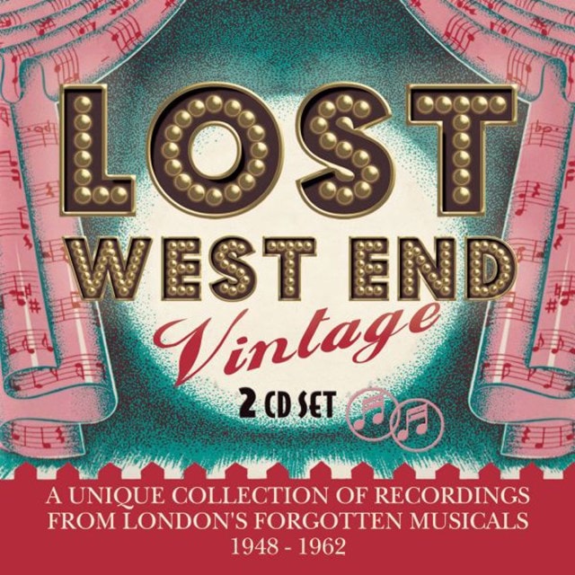 Lost West End Vintage: London's Forgotten Musicals 1948 - 1962 - 1