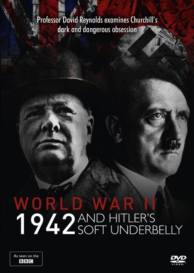 World War II: 1942 and Hitler's Soft Underbelly - 1
