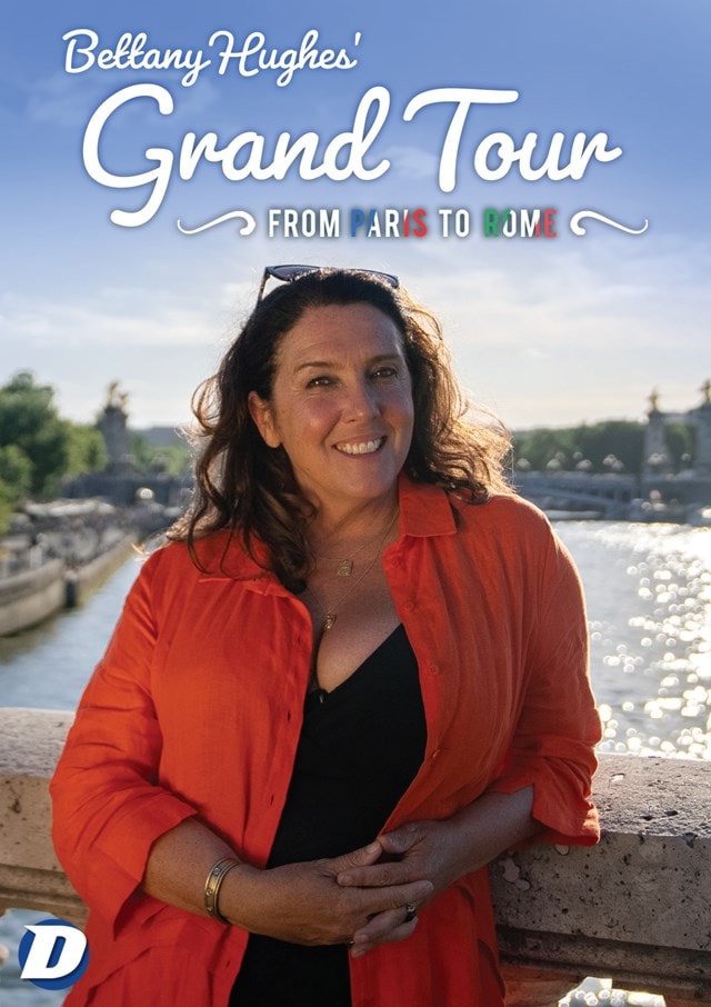 Bettany Hughes' Grand Tour: From Paris to Rome - 1