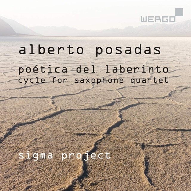 Alberto Posadas: Poetica Del Laberinto: Cycle for Saxophone Quartet - 1