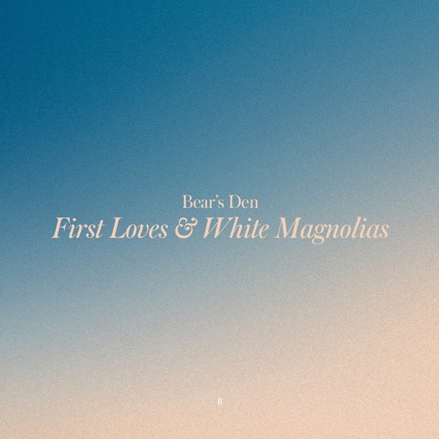 First Loves & White Magnolias - 1