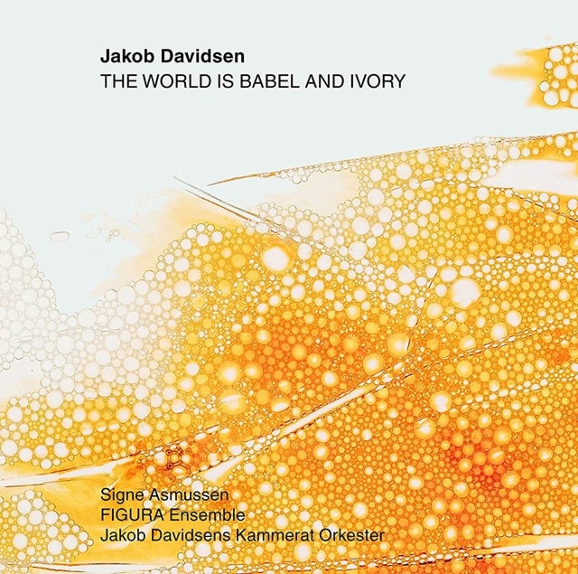 Jakob Davidsen: The World Is Babel and Ivory - 1