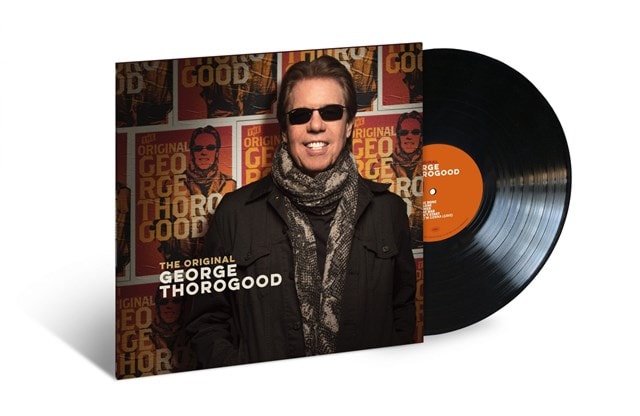 The Original George Thorogood - 2