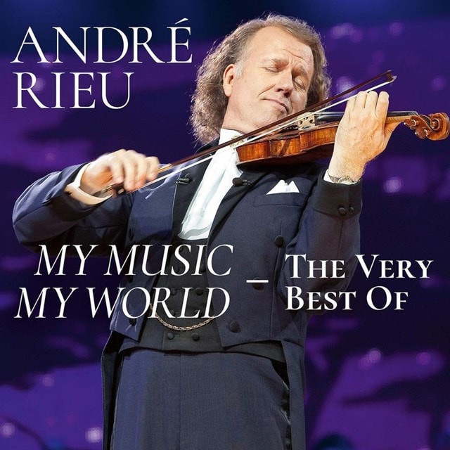 Andre Rieu: My Music, My World - The Very Best Of - 1