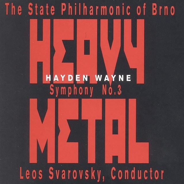 Hayden Wayne: Symphony No. 3 'Heavy Metal' - 1