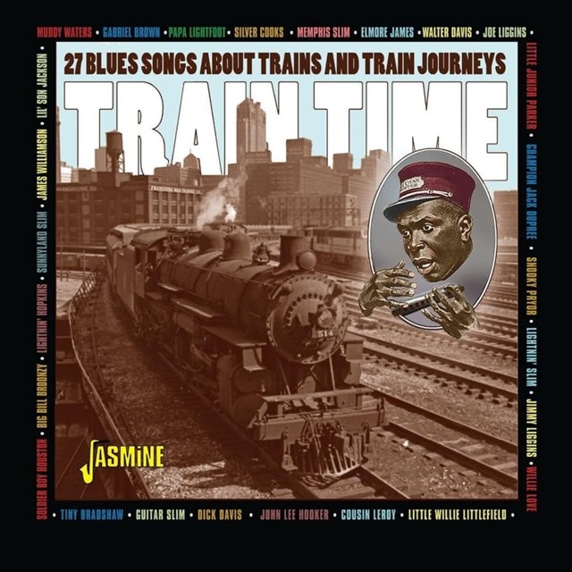 Train Time: 27 Blues Songs About Trains and Train Journeys - 2