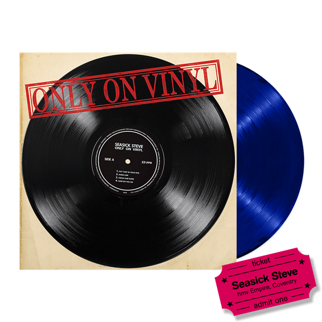 Seasick Steve - Only On Vinyl - Ltd Ed Blue LP & hmv Empire, Coventry e-Ticket - 1