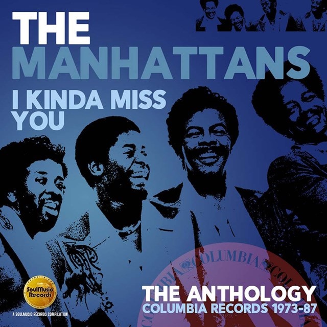 I Kinda Miss You: The Anthology: Columbia Records 1973-87 - 1